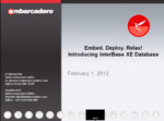 Embed, Deploy, Relax - Introducing InterBase Database