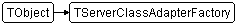 TServerClassAdapterFactory