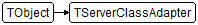 TServerClassAdapter