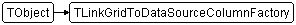 TLinkGridToDataSourceColumnFactory